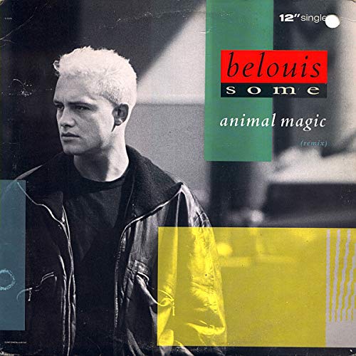 Belouis Some - Animal Magic (Remix)